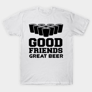 Good Friends Great Beer T Shirt For Women Men T-Shirt